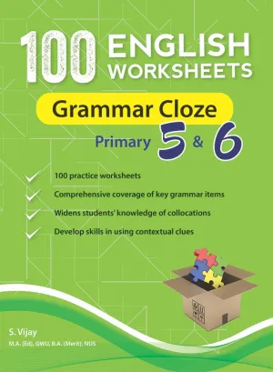 100 English Worksheets Primary 5 & 6: Grammar Cloze