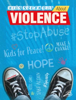 2021 - Kids Speak Out About Violence (eBook)