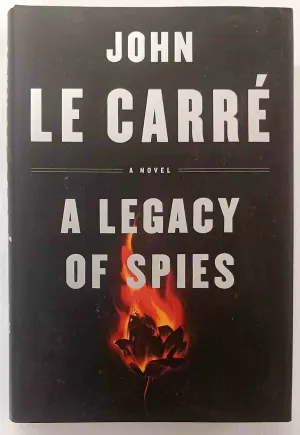 A LEGACY OF SPIES - John le Carre