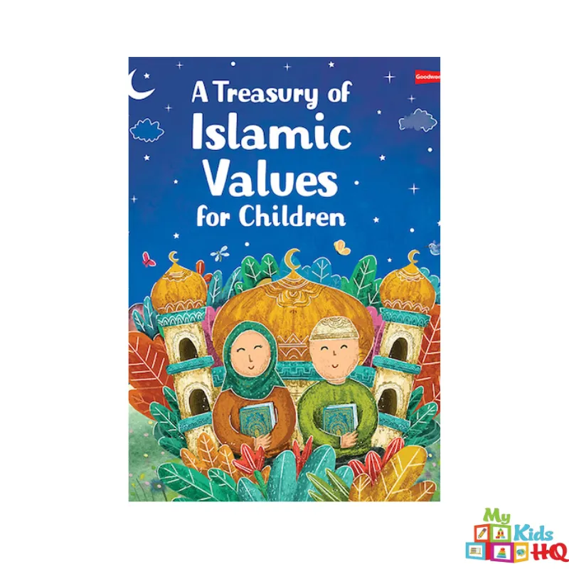 A Treasury of Islamic Values for Children