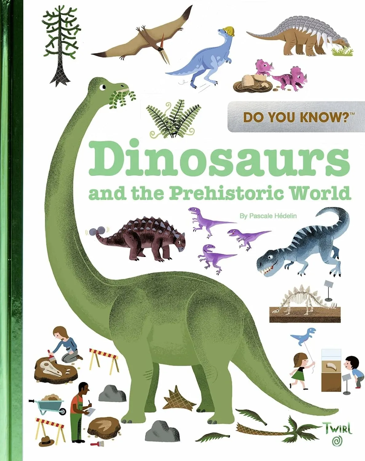 Do You Know?: Dinosaurs and the Prehistoric World