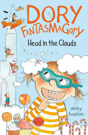 Dory Fantasmagory #4: Head in the Clouds