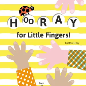 Hooray for Little Fingers