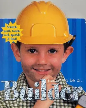 I Want to be a Builder