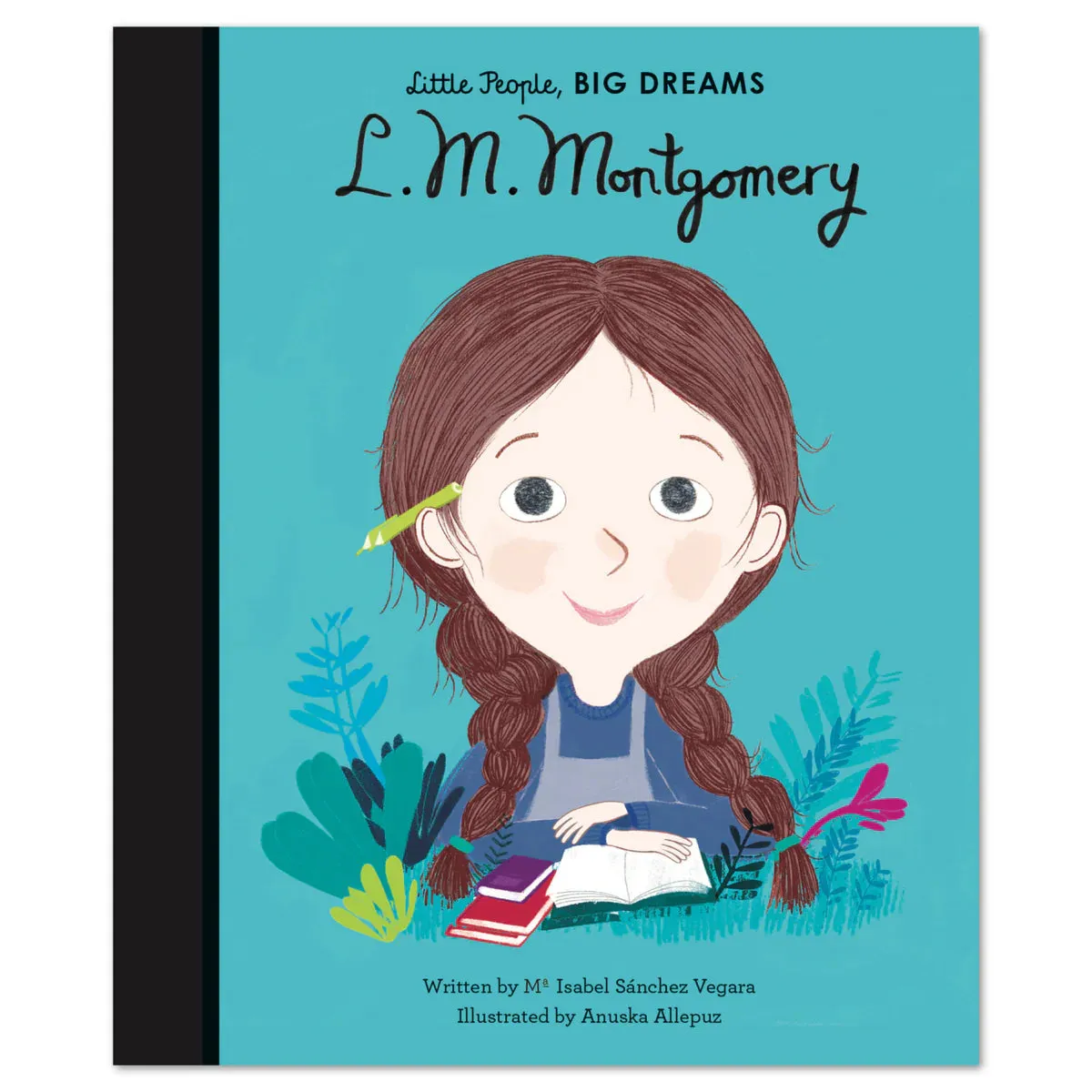 Little People, Big Dreams - L.M Montgomery