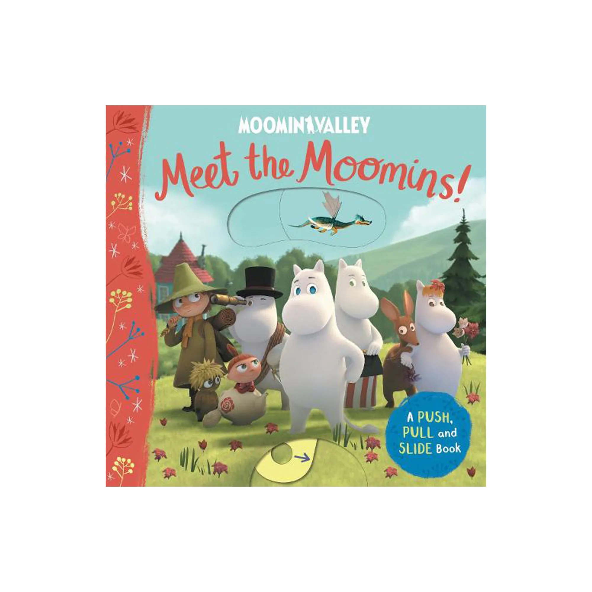 Meet the Moomins! A Push, Pull and Slide Book