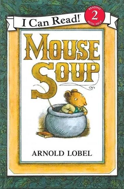 Mouse Soup (I Can Read Level 2)