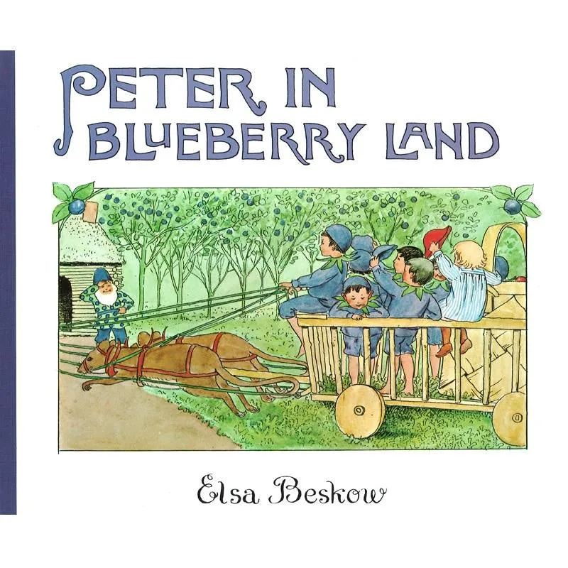 Peter in Blueberry Land - Elsa Beskow