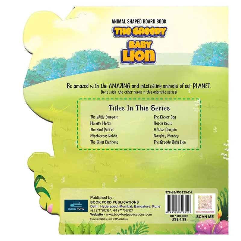 The Greedy Baby Lion Animal Shaped Story Board Book - Engaging and Educational Stories for Kids