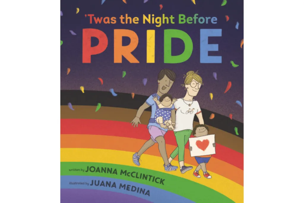 Twas the Night Before Pride by Joanna McClintick [Hardcover]