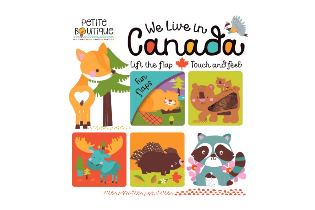 We Live in Canada - Touch and Feel Board Book